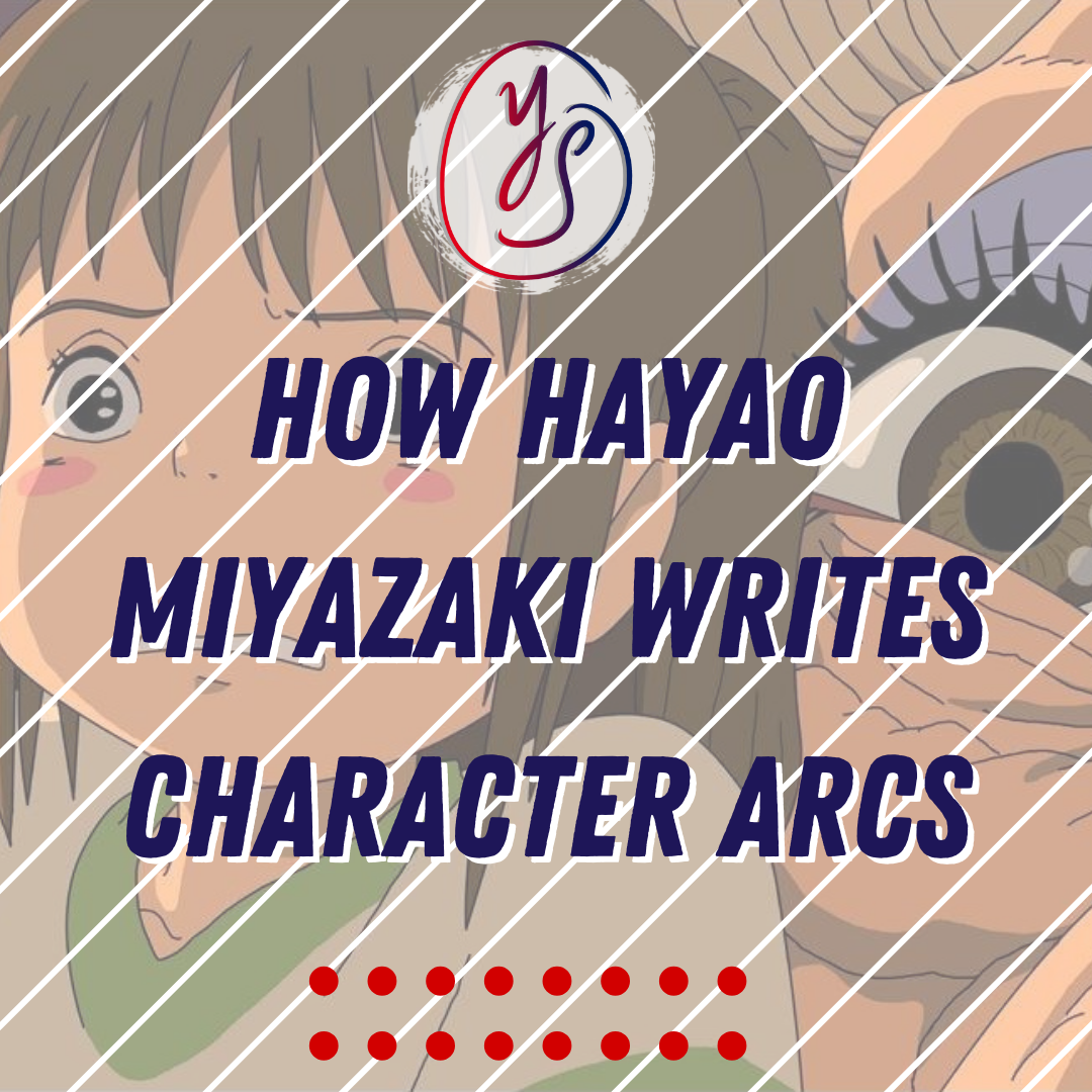 How Hayao Miyazaki Writes a Character Arc