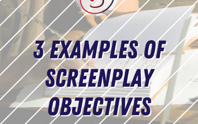 3 Examples of Objectives in Screenplays